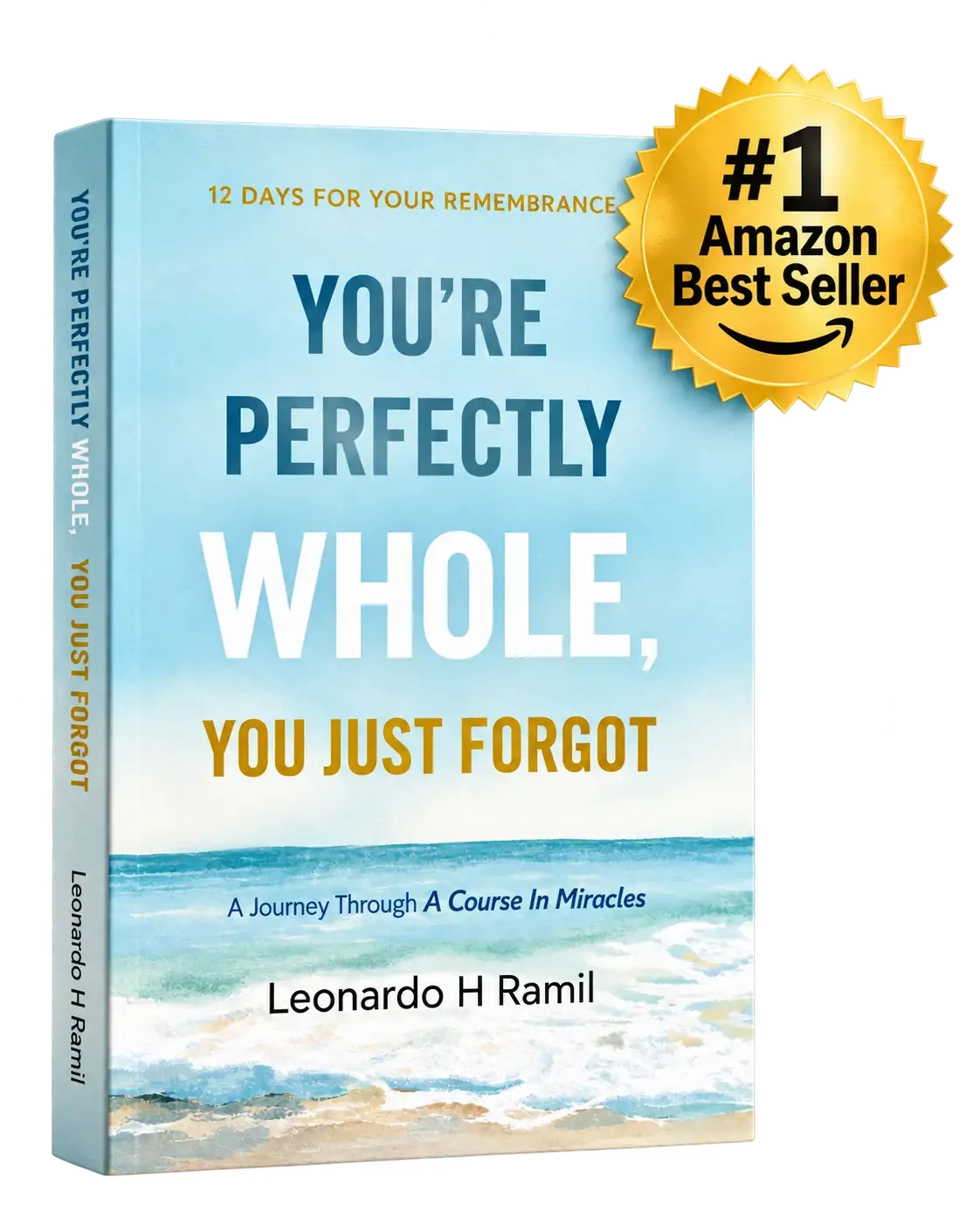 You're Perfectly Whole, You Just Forgot — #1 Amazon Best Seller